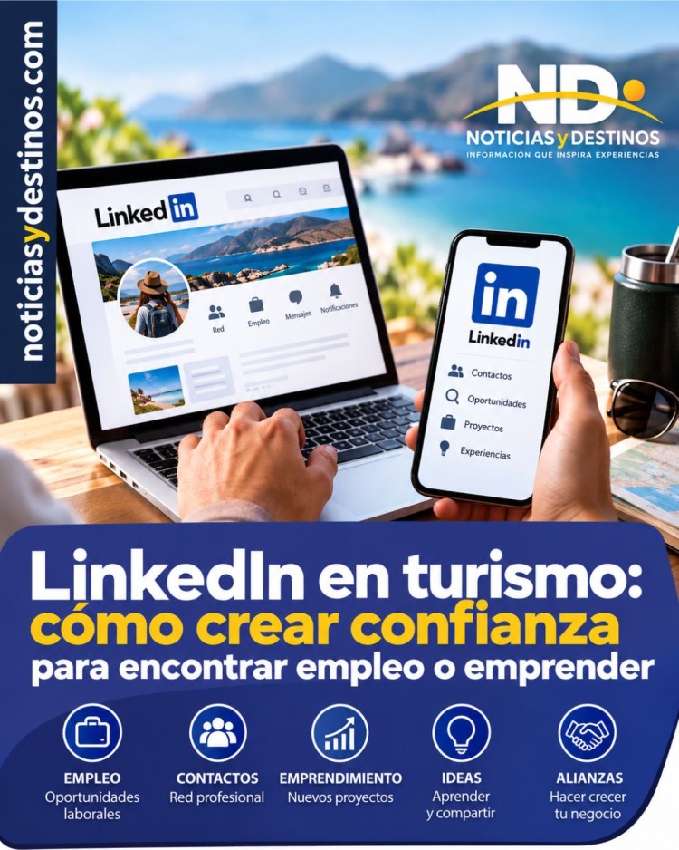 No esperes a necesitar LinkedIn: c&oacute;mo construir oportunidades en turismo
