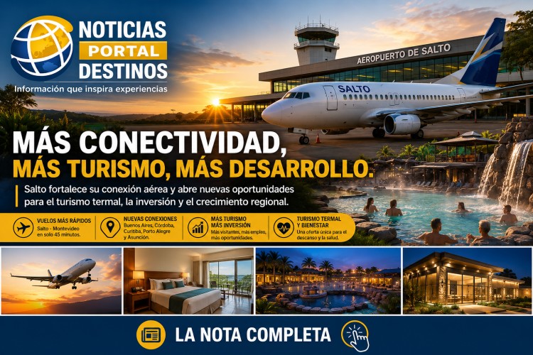Salto apuesta a m&aacute;s vuelos para potenciar el turismo termal y el desarrollo regional
